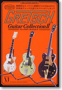 GRETSCH ギターコレクション II ～The Guitar Legend～ 10個セット 