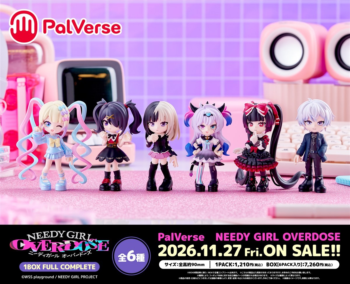 PalVerse NEEDY GIRL OVERDOSE (6個セット) フィギュア｜ホビーサーチ