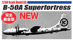 USAF B-50A Superfortress (Plastic model)